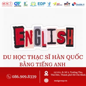 du học thạc sĩ hàn quốc bằng tiếng anh