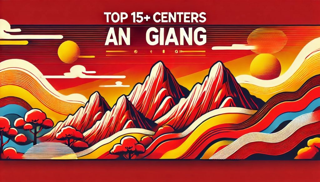 Top 15+ trung tâm Du học và Tiếng anh uy tín nhất tại An Giang